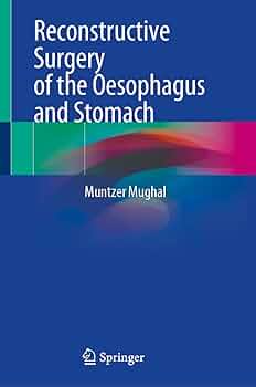 Reconstructive Surgery of the Oesophagus and Stomach